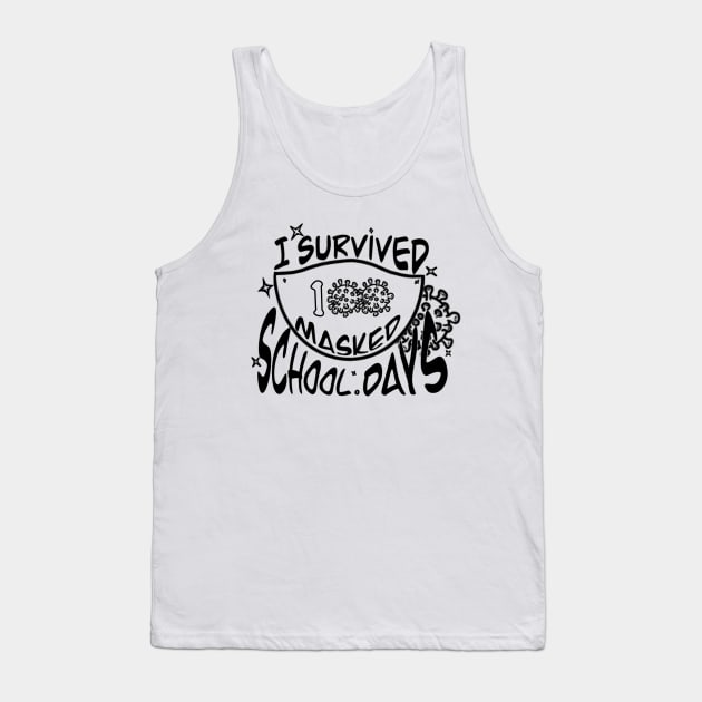 I survived 100masked school day Tank Top by MustacheDesign